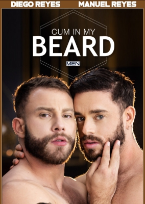 Cum in My Beard - Manuel Reyes and Diego Reyes Capa